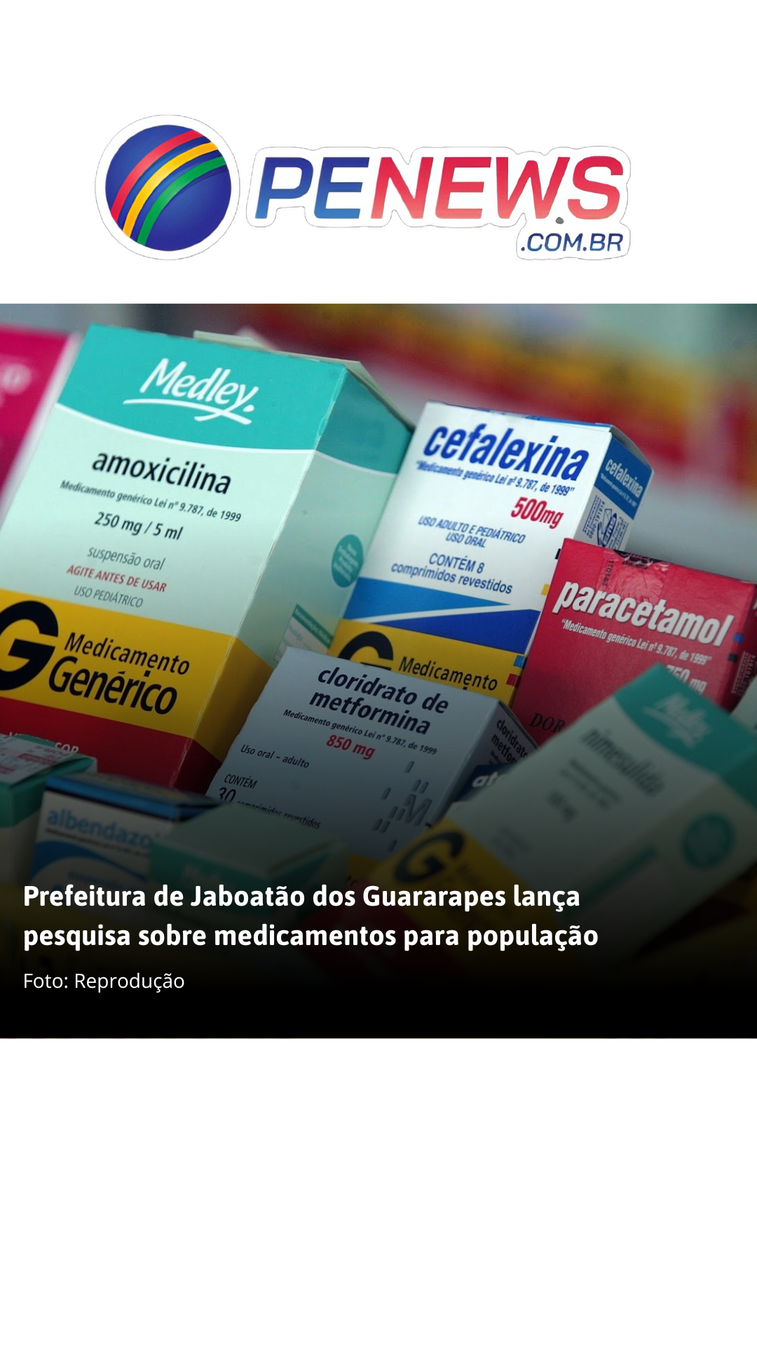  Prefeitura de Jaboatão dos Guararapes lança pesquisa sobre medicamentos para população