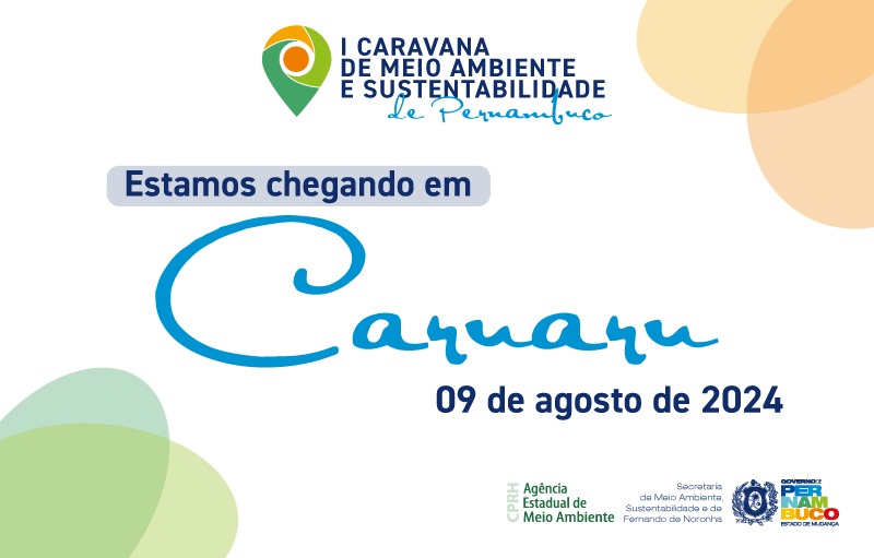  I Caravana de Meio Ambiente e Sustentabilidade de Pernambuco chega a Caruaru com programação especial Evento promovido pela Semas-PE e CPRH leva ações ambientais e educativas ao Agreste pernambucano como parte do Festival Pernambuco Meu País.