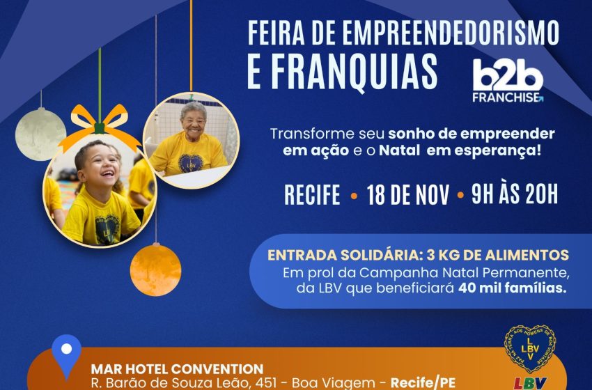  Feira de Franquias e Empreendedorismo no Recife une negócios e solidariedade