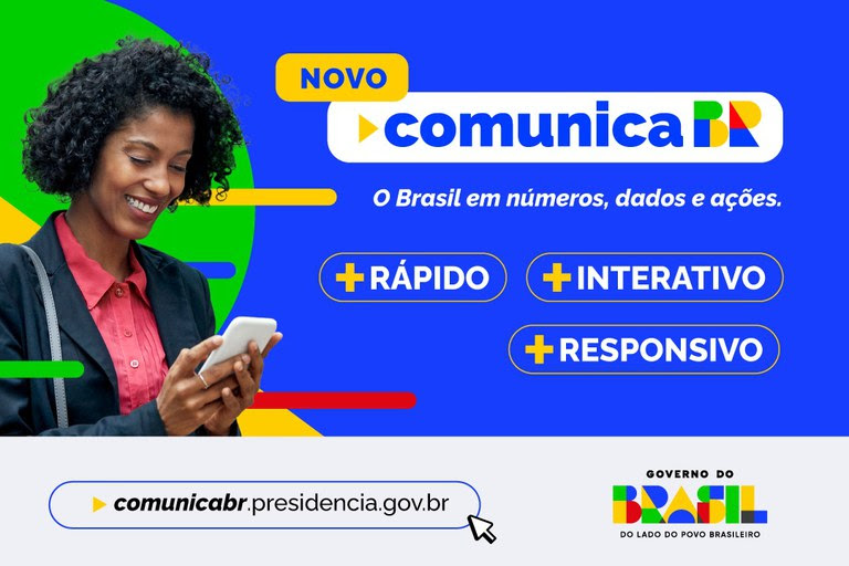  Governo federal lança nova versão do portal ComunicaBR com dados sobre ações nos municípios Plataforma da Secom-PR reúne informações sobre investimentos, políticas públicas e programas federais nos 5.570 municípios do país.