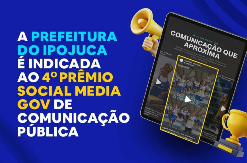  Prefeitura do Ipojuca é indicada a prêmio nacional e se destaca na comunicação digital Gestão concorre no Social Media Gov com projeto que valoriza escuta ativa e aproximação com a população