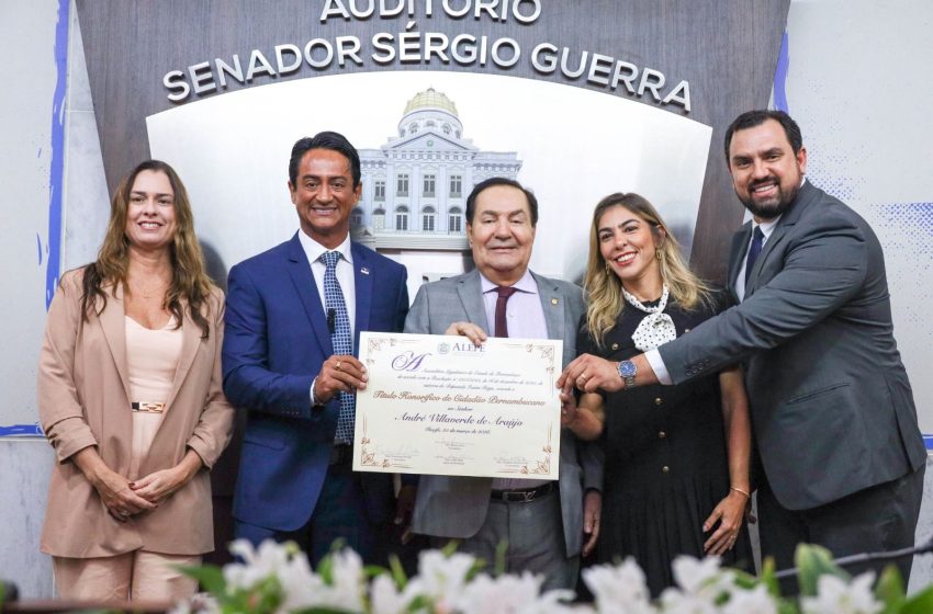  Alepe concede Título de Cidadão Pernambucano a André Villaverde em sessão solene Homenagem proposta por Izaías Régis reconhece trajetória de superação e atuação no setor jurídico e registral